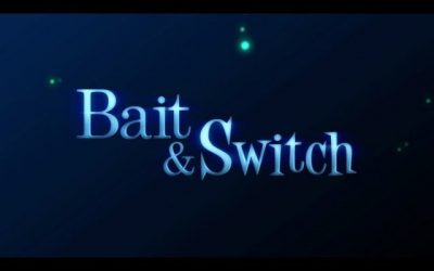 The Bait and Switch