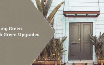 Saving Green with Green Upgrades