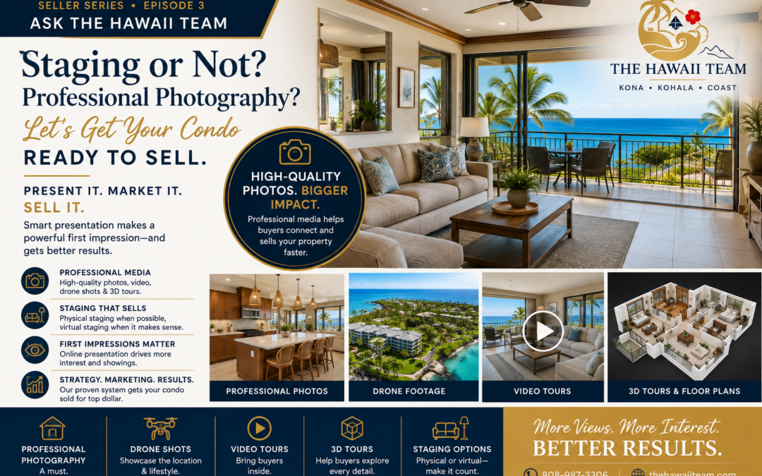 Selling My Mauna Lani Condo: What’s the Best Way to Present It to Buyers?